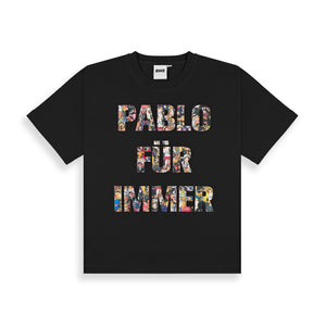 PABLO FÜR IMMER T-SHIRT SCHWARZ